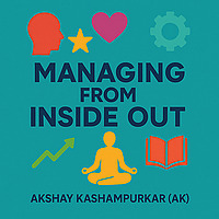 Managing from Inside Out