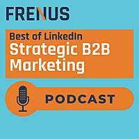 Best of LinkedIn: Strategic B2B Marketing