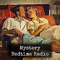 Mystery - Bedtime Radio