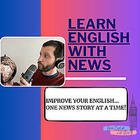 Learn English With News