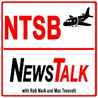 NTSB News Talk Aviation Accidents, Safety Investigations & Pilot Lessons
