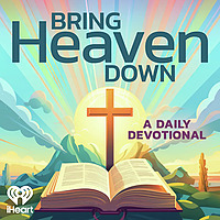 Bring Heaven Down