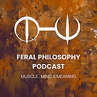 Feral Philosophy Podcast