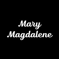 Mary Magdalene