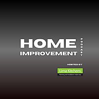 Home Improvement Podcast by Lima Kitchens