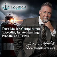 Trust Me, It's Complicated: Estate Planning & Probate Made Simple