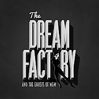 The Dream Factory