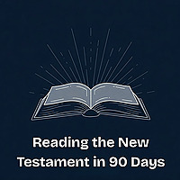 Reading the New Testament in 90 Days