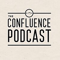 The Confluence Podcast