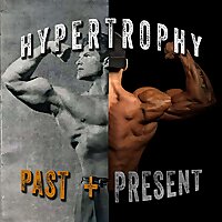 Hypertrophy Past and Present