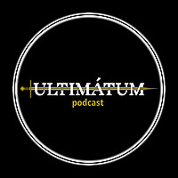 Ultim&aacute;tum Podcast