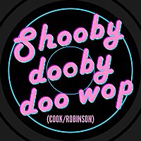 Shooby Dooby Doo Wop with Andy Robinson and James Cook