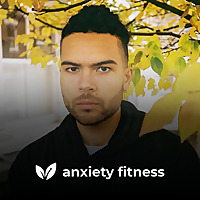 Anxiety Fitness