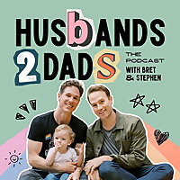 Husbands 2 Dads Podcast