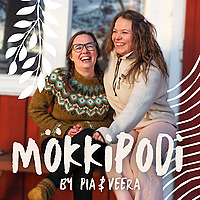 M&Ouml;KKIPODI by Pia ja Veera