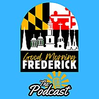 Good Morning Frederick