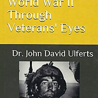 Always Remember - World War II Through Veterans' Eyes