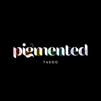 Pigmented Taboo