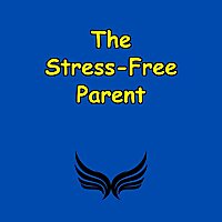 The Stress-Free Parent | Daily Affirmations for Peaceful Parenting
