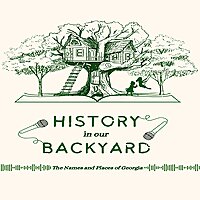 History in our Backyard: The Names and Places of Georgia