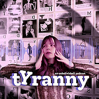 tYranny: The Podcast