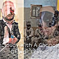Cloudy With A Chance Of War Crimes