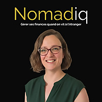 Nomadiq - Comprendre et ma&icirc;triser ses finances quand on vit &agrave; l&rsquo;&eacute;tranger