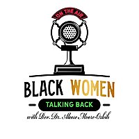 Black Women Talking Back