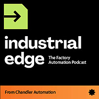 Industrial Edge: The Factory Automation Podcast