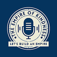 The Empire of Kindness