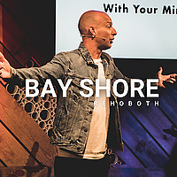 Bay Shore Rehoboth Podcast