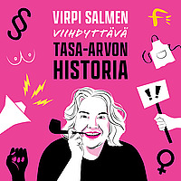 Virpi Salmen viihdyttävä tasa-arvon historia