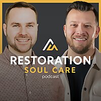 Restoration Soul Care: Quit Porn Podcast
