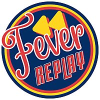 Fever Replay
