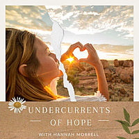 Undercurrents of Hope