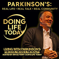Living with Parkinson's | Bryce Perry