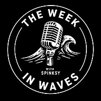 The Week In Waves Podcast