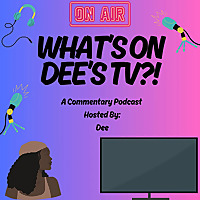 What's On Dee's TV?!