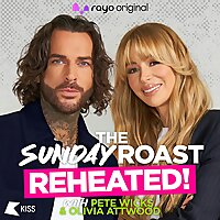 Pete Wicks and Olivia Attwood's&nbsp;Sunday&nbsp;Roast: The Podcast&nbsp;