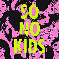 So No Kids