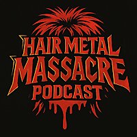 Hair Metal Massacre Podcast