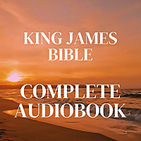 King James Bible: Complete Audiobook