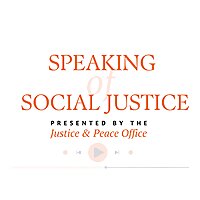 Speaking of Social Justice