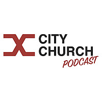 City Church Podcast - Conway, AR