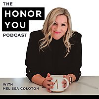 The Honor You Podcast | Practical Tools for High Performance in Life, Careers, & Relationships Witho