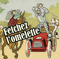 Fetchez l'omelette