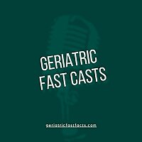 Geriatric Fast Casts