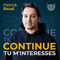 Continue tu m'int&eacute;resses