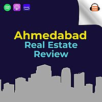 Ahmedabad Real Estate Review