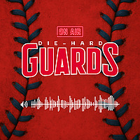 The Die-hard Guards Show: A Cleveland Guardians Podcast